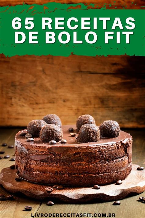 65 Receitas De Bolo Fit Bolo Fit Receita De Bolo Fit Bolo De