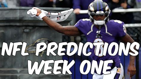 Week 1 Nfl Predictions Youtube