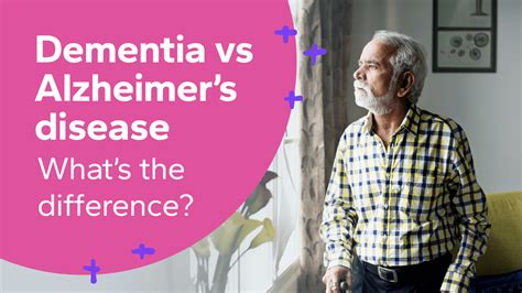 Dementia Vs Alzheimers Disease Whats The Difference Homage