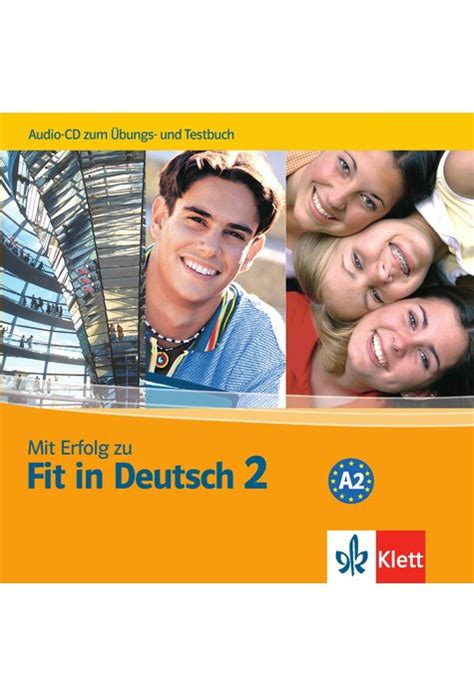 Mit Erfolg Zu Fit In Deutsch 2 Audio CD ArtKlett