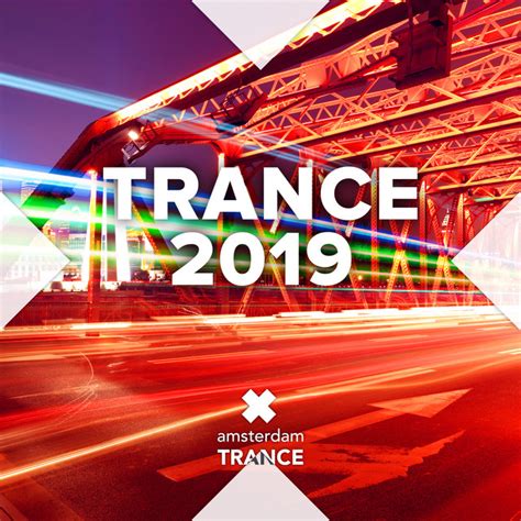 Trance 2019 - Compilation by Various Artists | Spotify