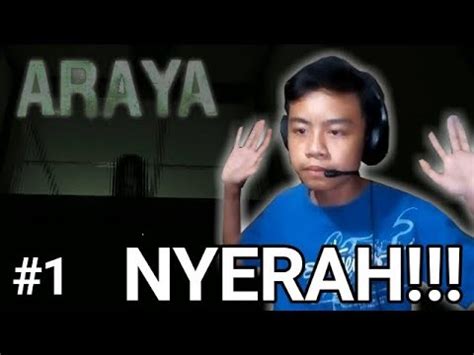 Pertama Kali Main Game Horror Araya Youtube