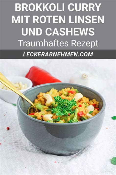 Linsen Curry Mit Brokkoli Schnelles Gesundes Und Veganes Rezept