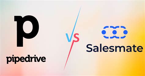 Pipedrive Vs Salesmate Which Crm Is Right Saas Scholar