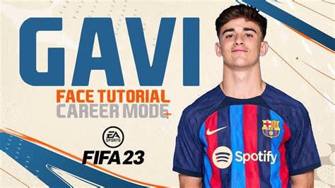 FIFA 23 GAVI FACE FIFA 23 PRO CLUBS LOOK ALIKE TUTORIAL STATS