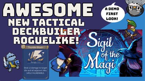 Awesome New Tactical Deckbuilder Roguelike First Look At Sigil Of