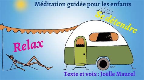 Relax Se détendre méditation guidée pour les enfants avec Joëlle