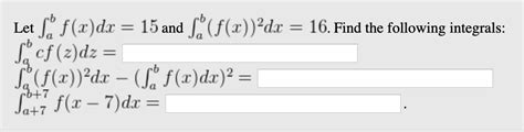 Solved Let S Fxdx 15 And Fxdx 16 Find The