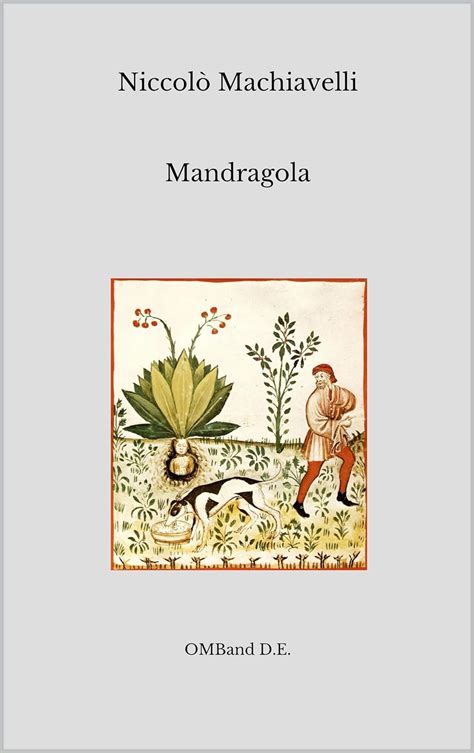 Mandragola Edizione Integrale Italian Edition Kindle Edition By