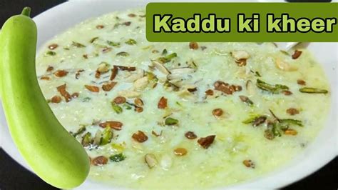 Hyderabadi Kaddu Ki Kheer Recipe In Hindi Youtube