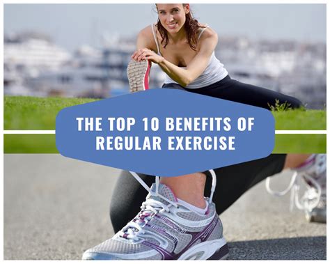 The Top 10 Benefits Of Regular Exercise