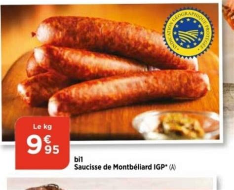 Promo Saucisse de Montbéliard IGP A chez Bi1