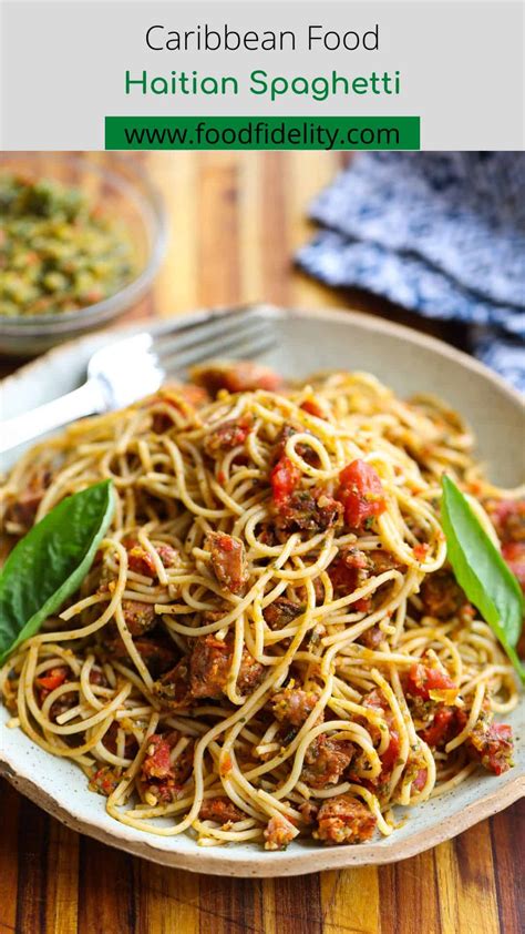 Life We Live Haitian Spaghetti The Perfect Weeknight Meal Food