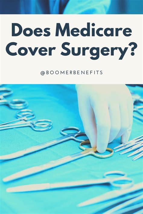 Does My Medicare Supplement Cover Surgery Boomer Benefits Medicare