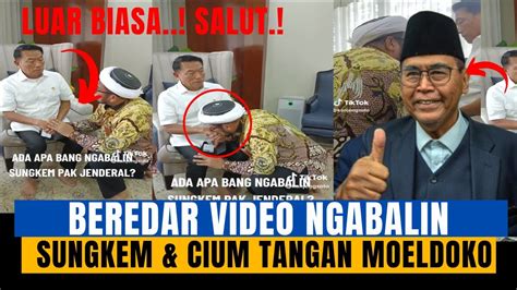 Beredar Video Ngabalin Sungkem Cium Tangan Ksp Moeldoko Youtube