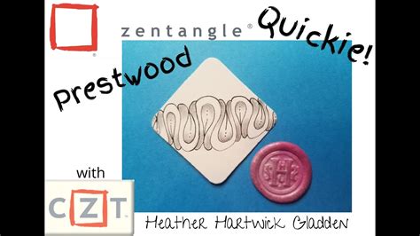 Prestwood Zentangle Quickie YouTube