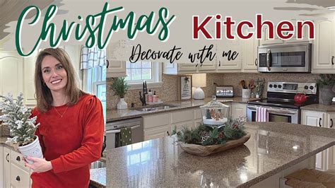 Christmas Kitchen Decorate With Me Christmas 2022 Decorating Ideas