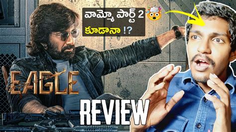 Eagle Movie Review Ravi Teja Eagle Review Telugu Movies Eagle