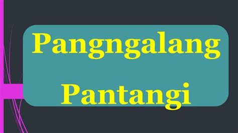 Pangngalang Pantangi 3 | PPT