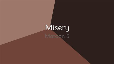 Maroon 5 Misery Lyrics Youtube