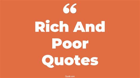 The 35 Rich And Poor Quotes Page 8 ↑quotlr↑