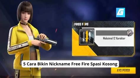 Cara Bikin Nickname Free Fire Spasi Kosong