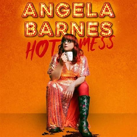 Off The Kerb Angela Barnes Hot Mess