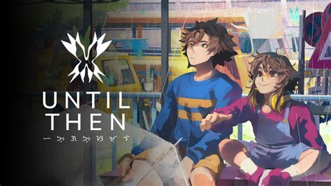 Narrative Adventure Game Until Then Set In The Philippines Announced