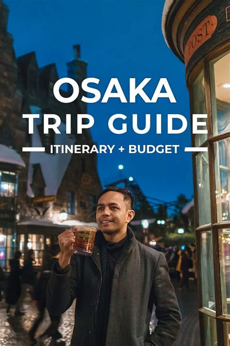 Osaka Trip Itinerary Guide For First Timers Heres A Starter Osaka