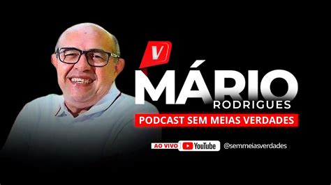 M Rio Rodrigues Vereador Em Iguatu Sem Meias Verdades Podcast