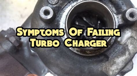 Common Symptoms Of Failing Turbo Charger In Your Car Symptoms Of