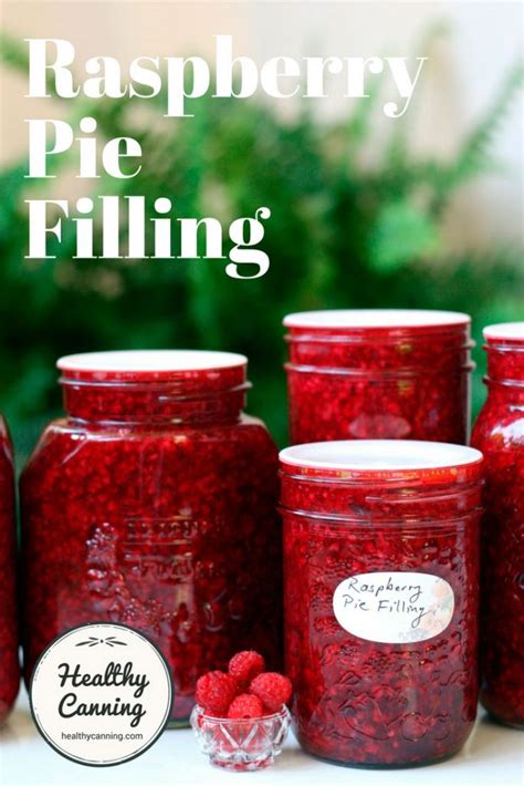 Raspberry Pie Filling - Healthy Canning