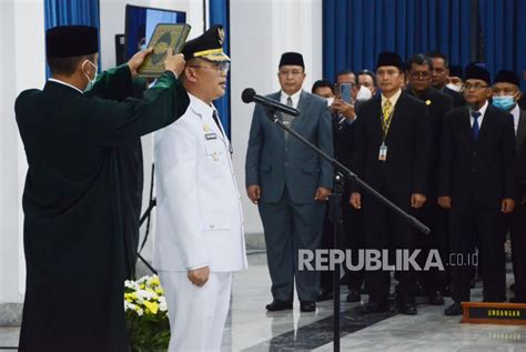 Wagub Jabar Lantik Penjabat Wali Kota Tasikmalaya Republika Online