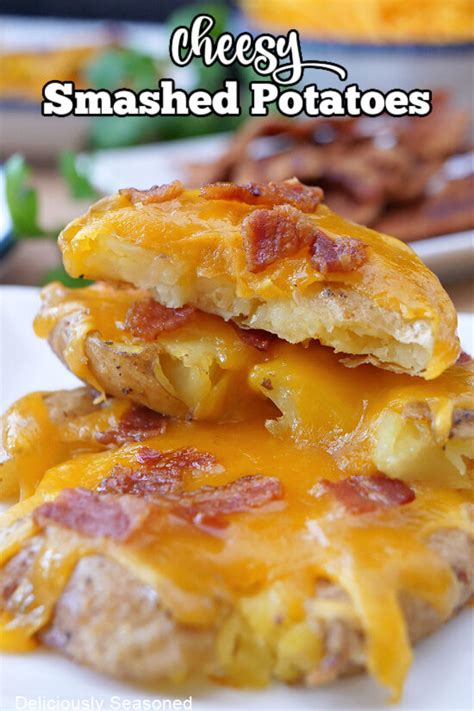 Cheesy Smashed Potatoes With Bacon Deliciously Seasoned