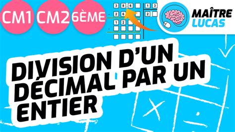 Division d un décimal par un entier pour CM1 CM2 Maître Lucas