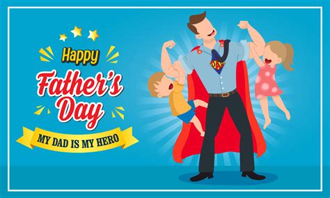 Happy Father S Day Vector Illustration Greeting Card Super Dad With His Son And Daughter