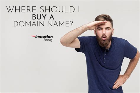 Where Should I Buy A Domain Name Inmotion Hosting Blog