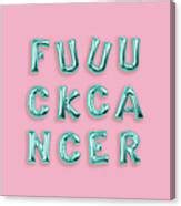 Fuck Cancer Photograph By Juj Winn Fine Art America