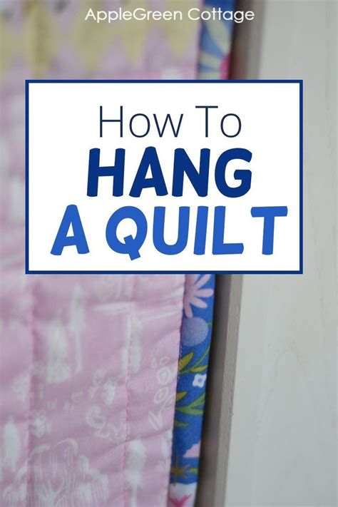 How To Hang A Quilt Applegreen Cottage Quilted Wall Hangings