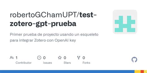 GitHub RobertoGChamUPT Test Zotero Gpt Prueba Primer Prueba De