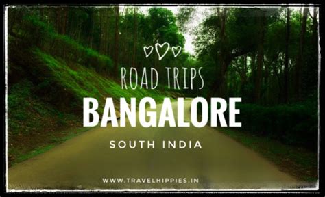 5 Must Do Road Trips From Bangalore Self Drive Adventures