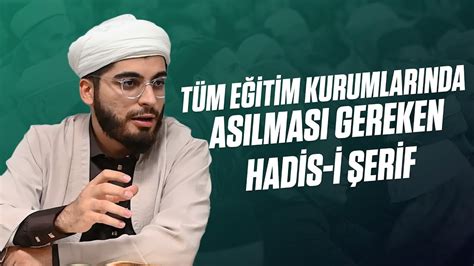 Tüm eğitim kurumlarına asılması gereken Hadis i Şerif YouTube