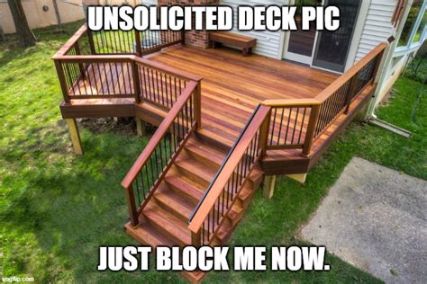 Deck pic Memes - Imgflip