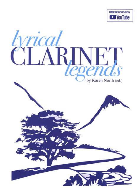Karen North: Lyrical Clarinet Legends, solo collection with piano – CAMco Music, LLC