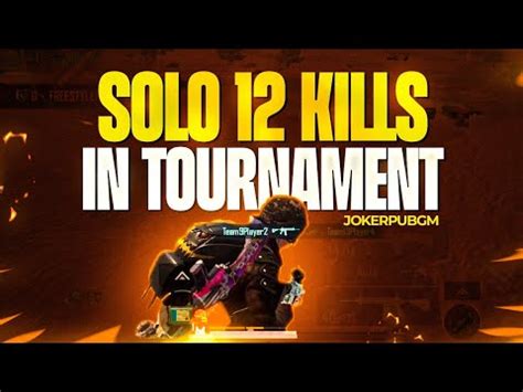 Solo Kills Tournament Gameplay Youtube