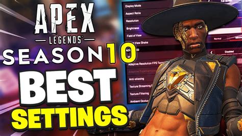 BEST Apex Legends Settings PC SEASON 10 Apex Legends FPS BOOST