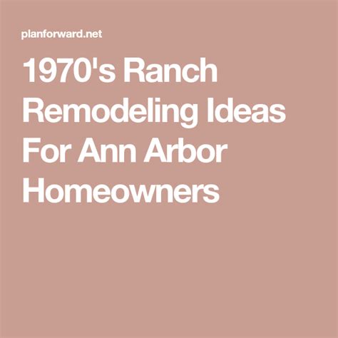 1970 S Ranch Remodeling Ideas For Ann Arbor Homeowners Remodel