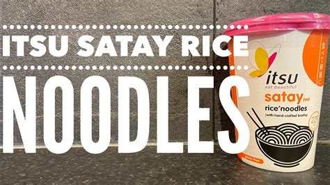 Itsu Satay Rice Noodles By Itsu Eat Beautiful Food Review Youtube