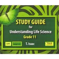 Study Guide For Understanding Life Sciences Grade Rd Edition Caps