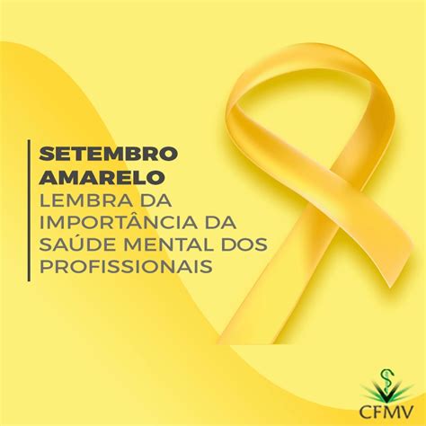 Setembro Amarelo e a importância da saúde mental dos profissionais CFMV